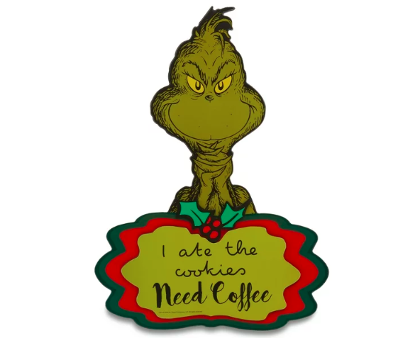 The Grinch Who Stole Christmas, Grinch, "Your Gift got Grinched"" Hanging Sign ,17.5 inches Tall, MDF, Green
